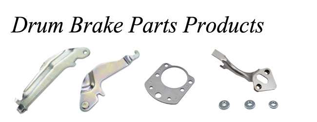 ドラムブレーキ部品製造 Drum Brake Parts Products
